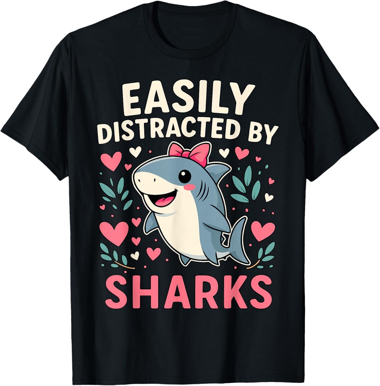 Easily Distracted by Sharks T-Shirt - T-Shirt | Black