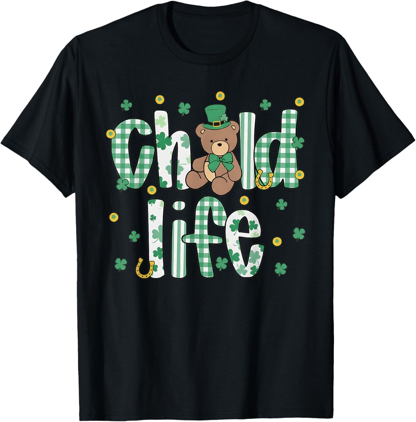 Child Life St. Patricks Day CCLS Life Crew St. Pattys Day Wo T-Shirt - T-Shirt | Black