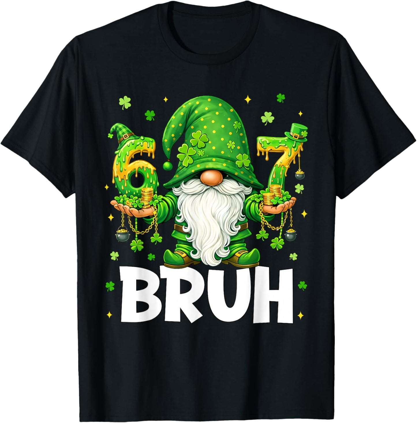 Gnomes 67 Six Seven 6 7 Bruh Shenanigans St.Patricks Day Men T-Shirt - T-Shirt | Black