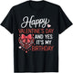 Happy Valentines Day and Yes It’s My Birthday Hearts Bow T-Shirt - T-Shirt | Black