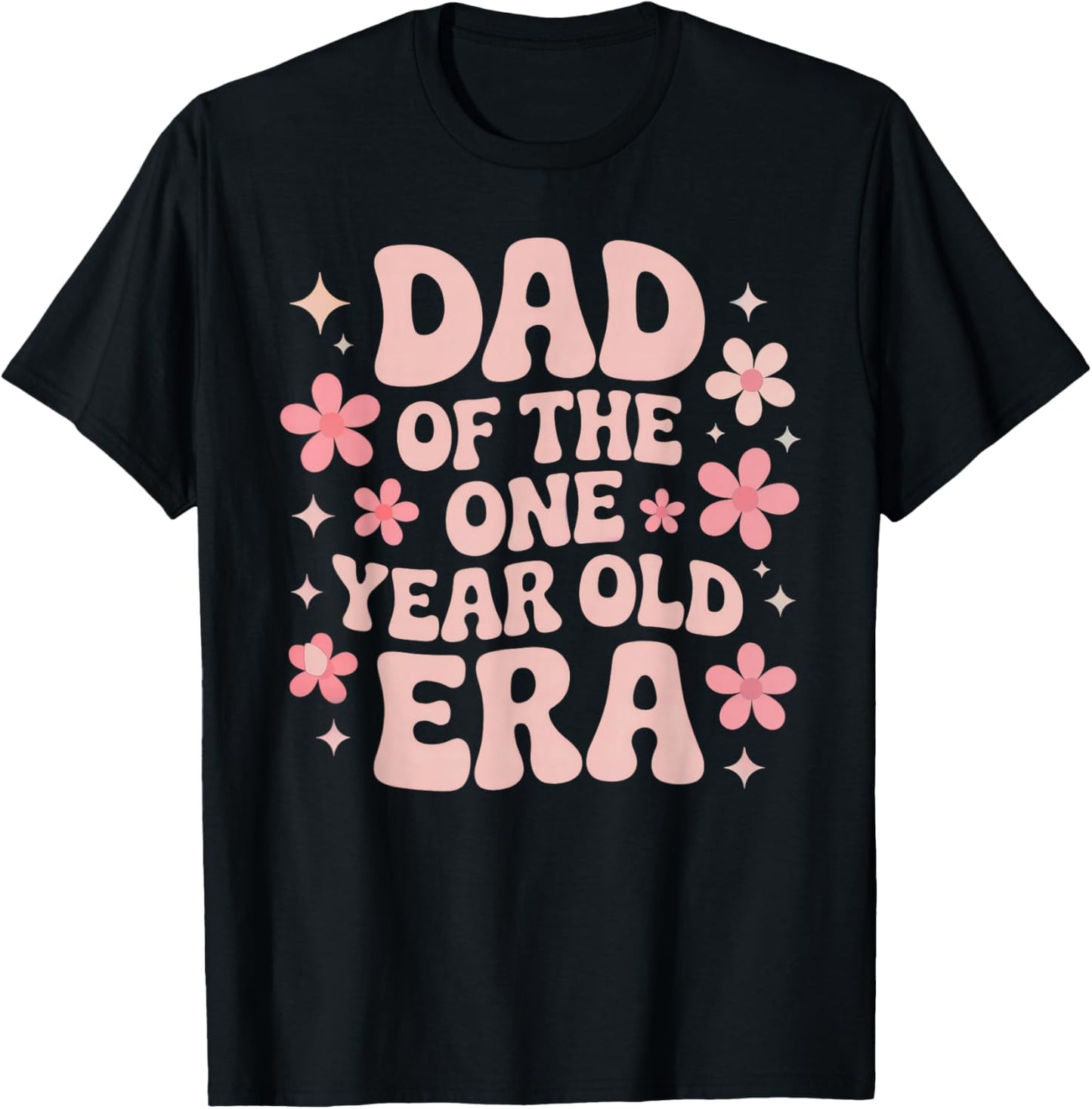 Baby Girl Boy First Birthday Father of One Year Old Era T-Shirt - T-Shirt | Black