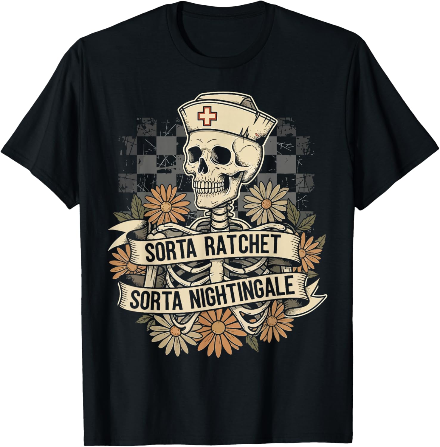 Sorta Ratchet Sorta Nightingale Skeleton Nurse Halloween T-Shirt - T-Shirt | Black