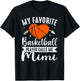 My Favorite Basketball Player Calls Me Mimi Team Sport T-Shirt - T-Shirt | Black