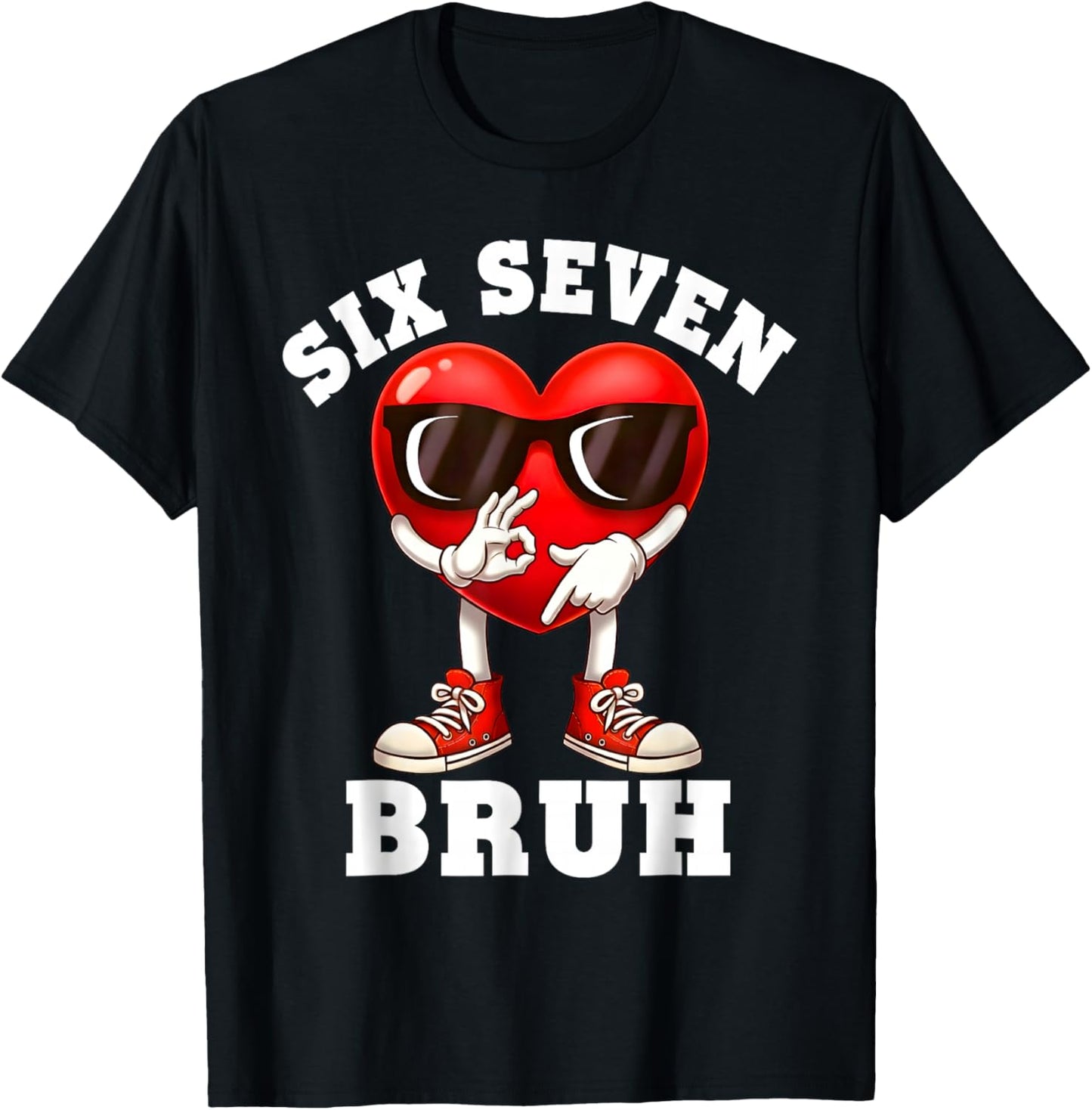 6 7 Valentines Day Shirt Men Boys Funny Heart Meme Six Seven T-Shirt - T-Shirt | Black