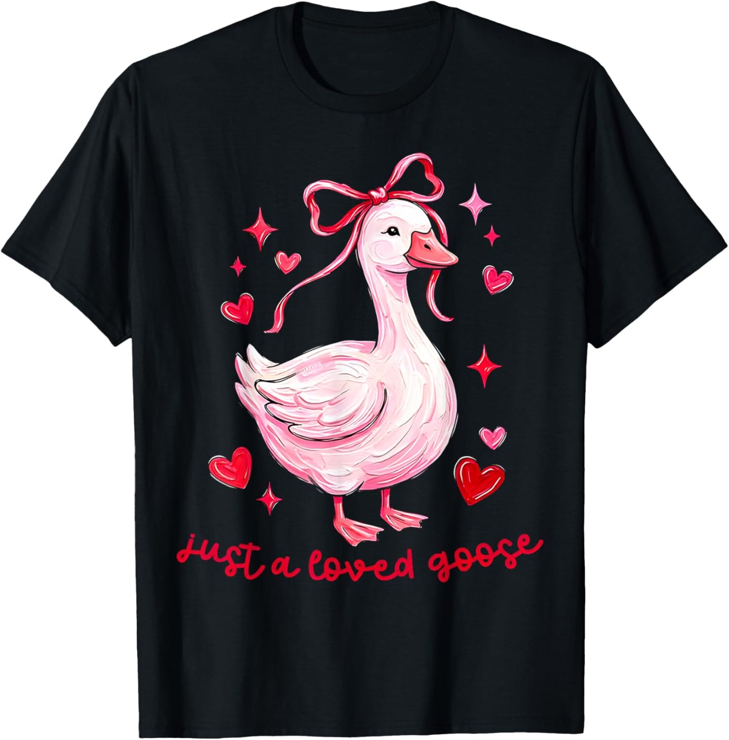 Just A Loved Goose Funny Valentine Coquette Bow Love Heart T-Shirt - T-Shirt | Black