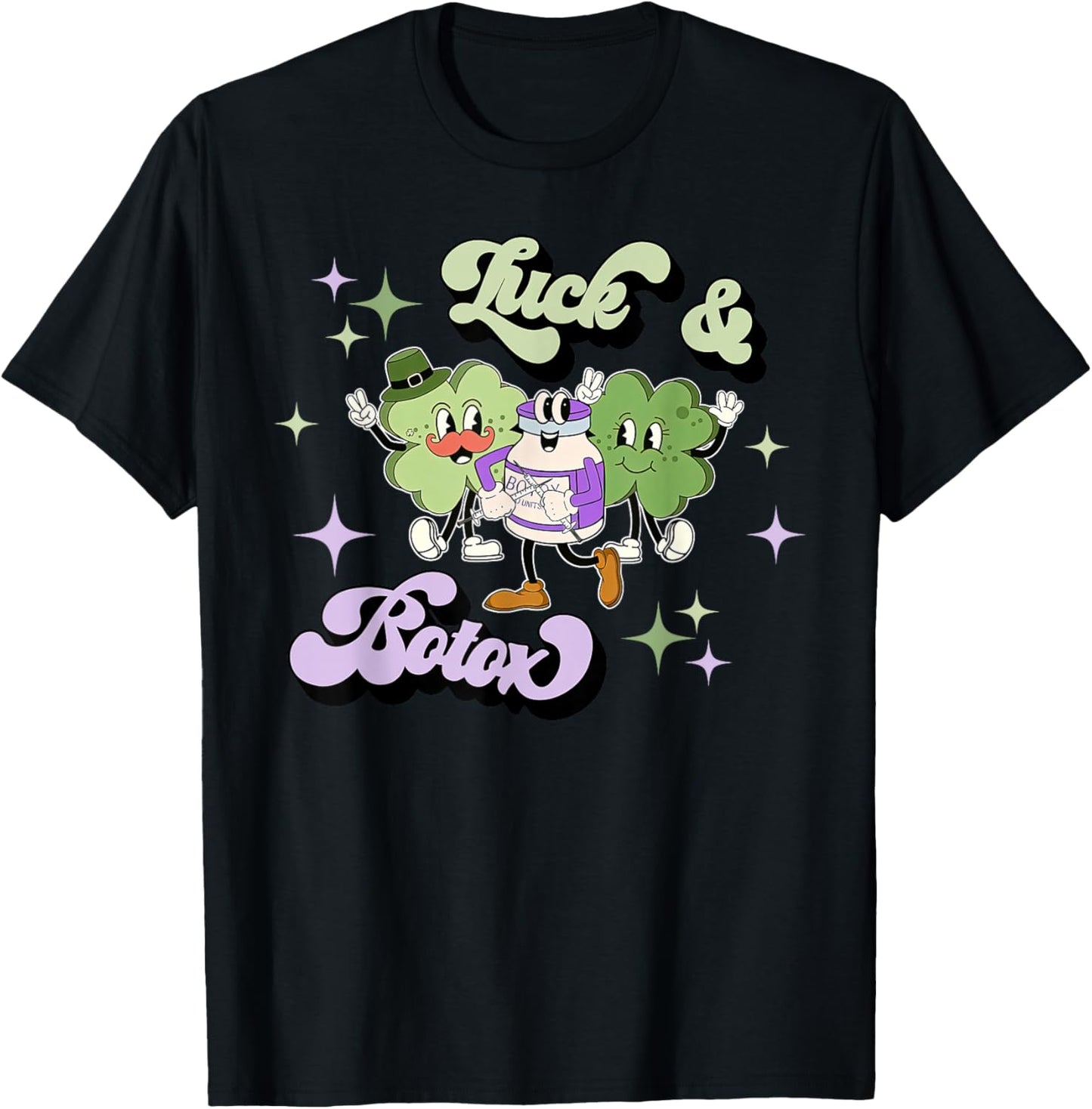 Luck and Botox Funny Shamrock Nurse Injector St Patricks Day T-Shirt - T-Shirt | Black