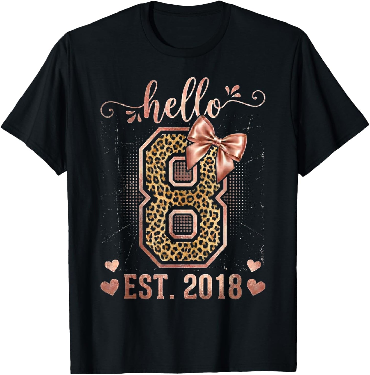 Hello Eight EST 2018 8th Birthday Coquette 8 Year Leopard T-Shirt - T-Shirt | Black