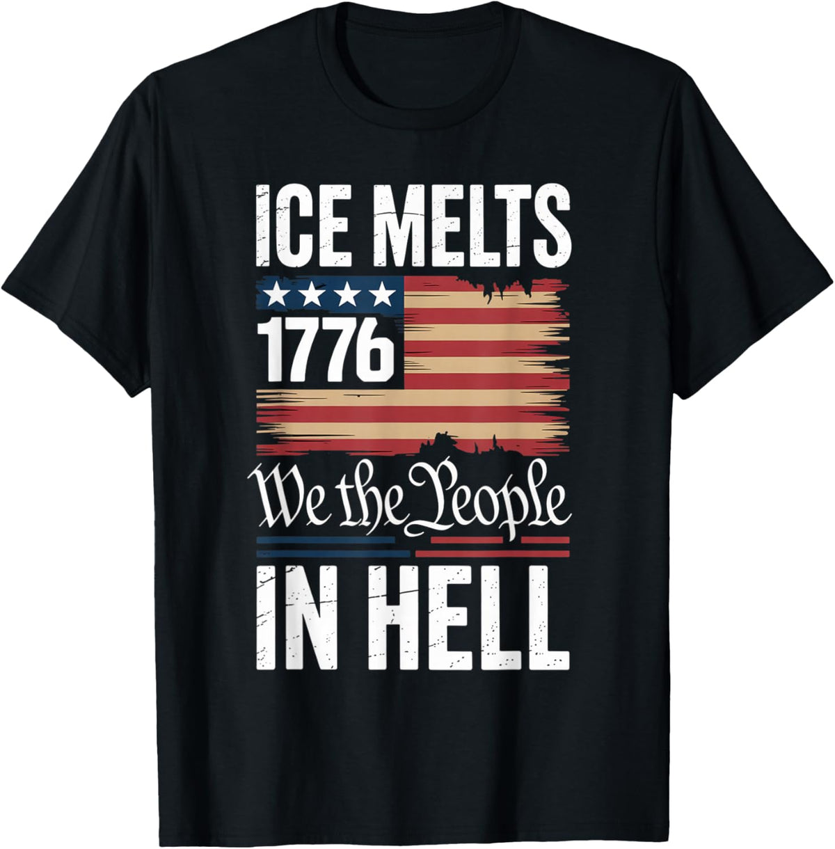 Vintage ICE Melts in Hell Protest Statement T-Shirt - T-Shirt | Black
