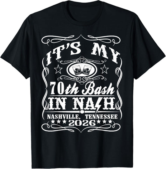 It’s My Nashville 70th Birthday Whiskey Theme T-Shirt - T-Shirt | Black