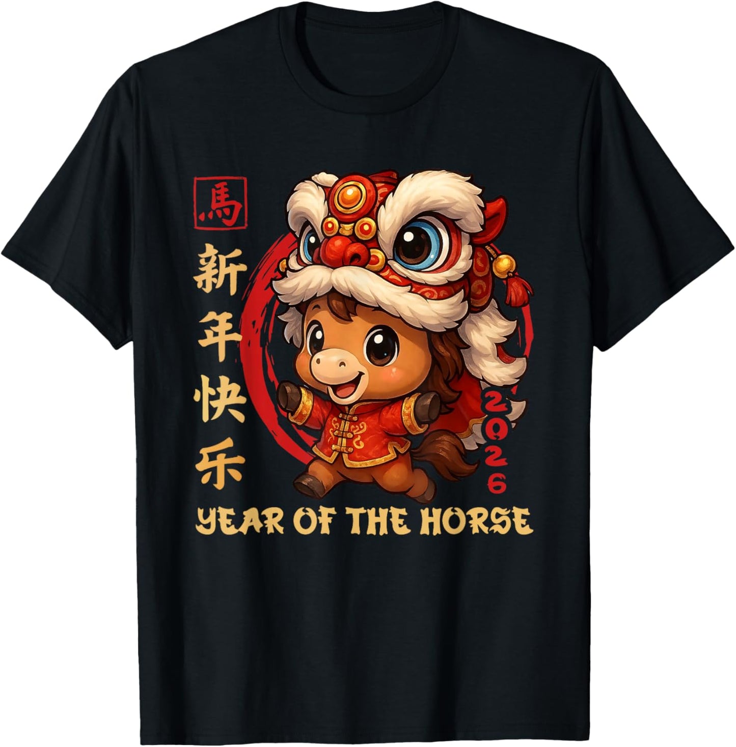 Chinese New Year 2026 Year of The Horse Funny Happy New Year T-Shirt - T-Shirt | Black