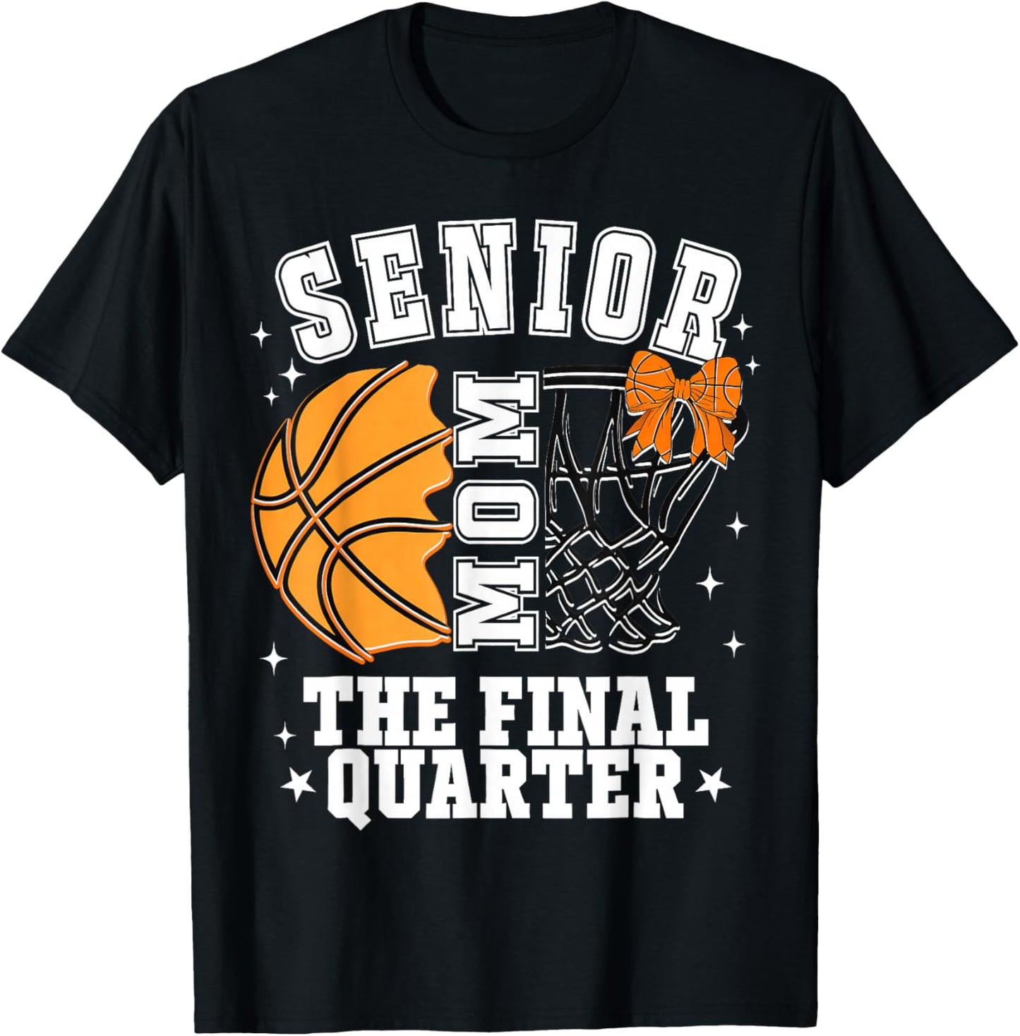 Senior Mom Class of 2026 Basketball The Final Quarter T-Shirt - T-Shirt | Black