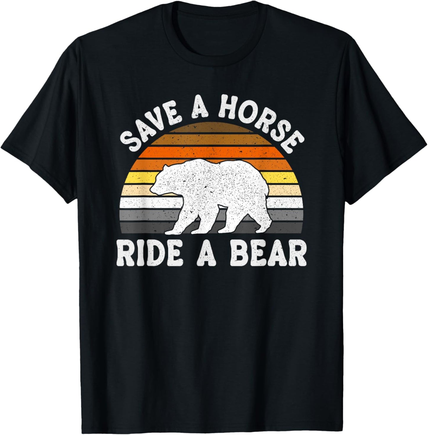 Save Horse Ride A Bear Gay Funny LGBTQ Pride T-Shirt - T-Shirt | Black