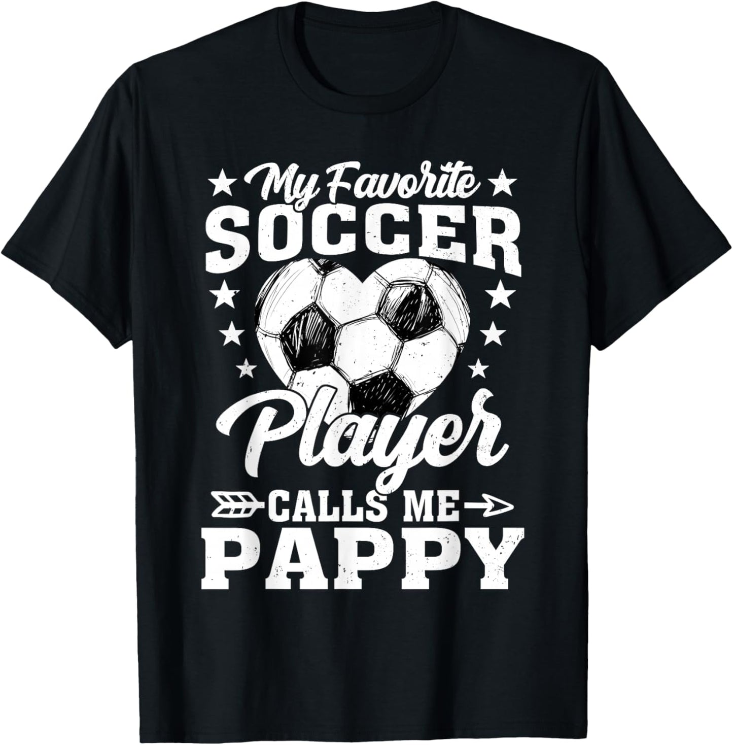 My Favorite Soccer Player Calls Me Pappy T-Shirt - T-Shirt | Black