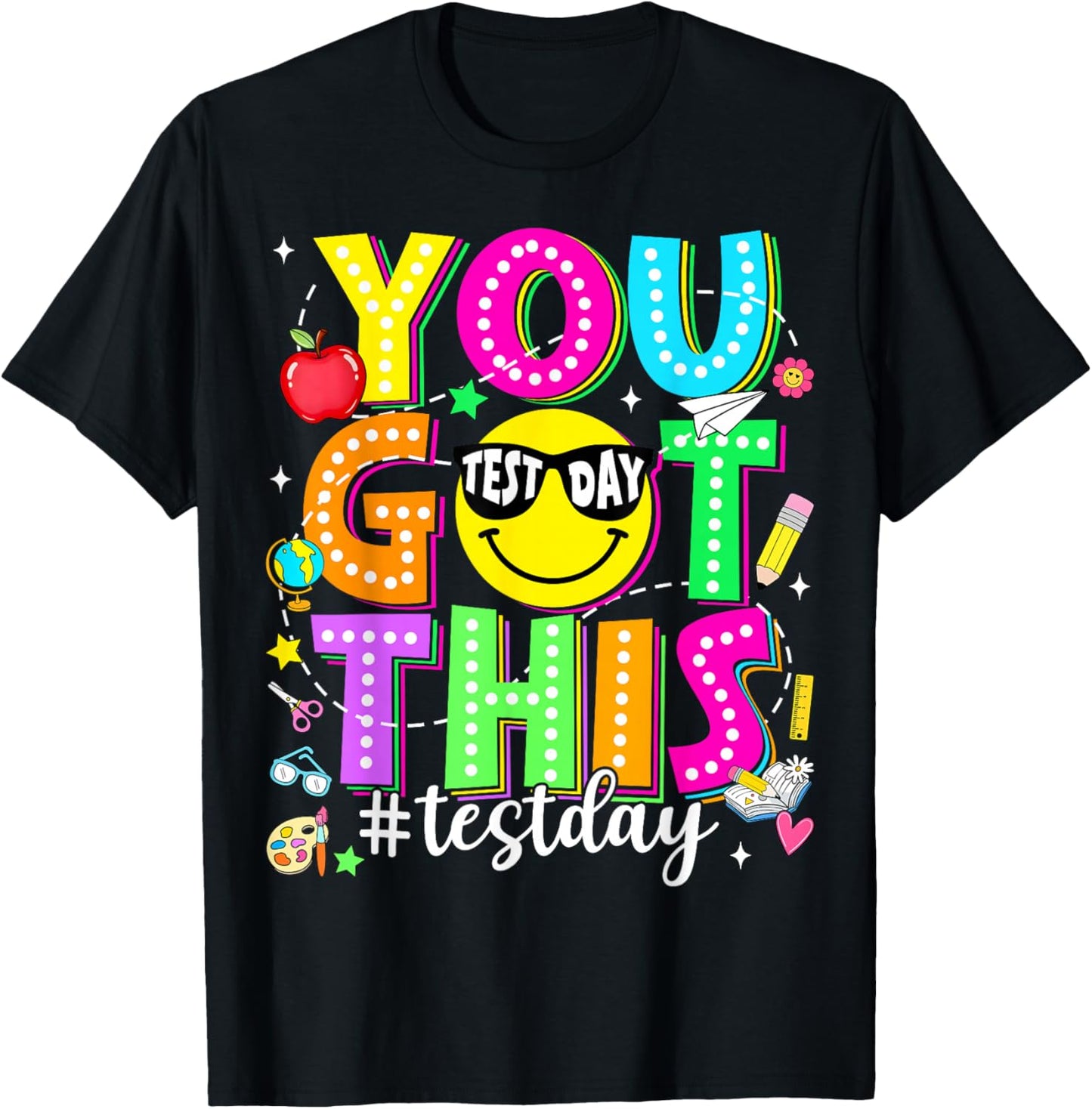 Test Day You Got This Funny Motivation Teacher Student Kids T-Shirt - T-Shirt | Black