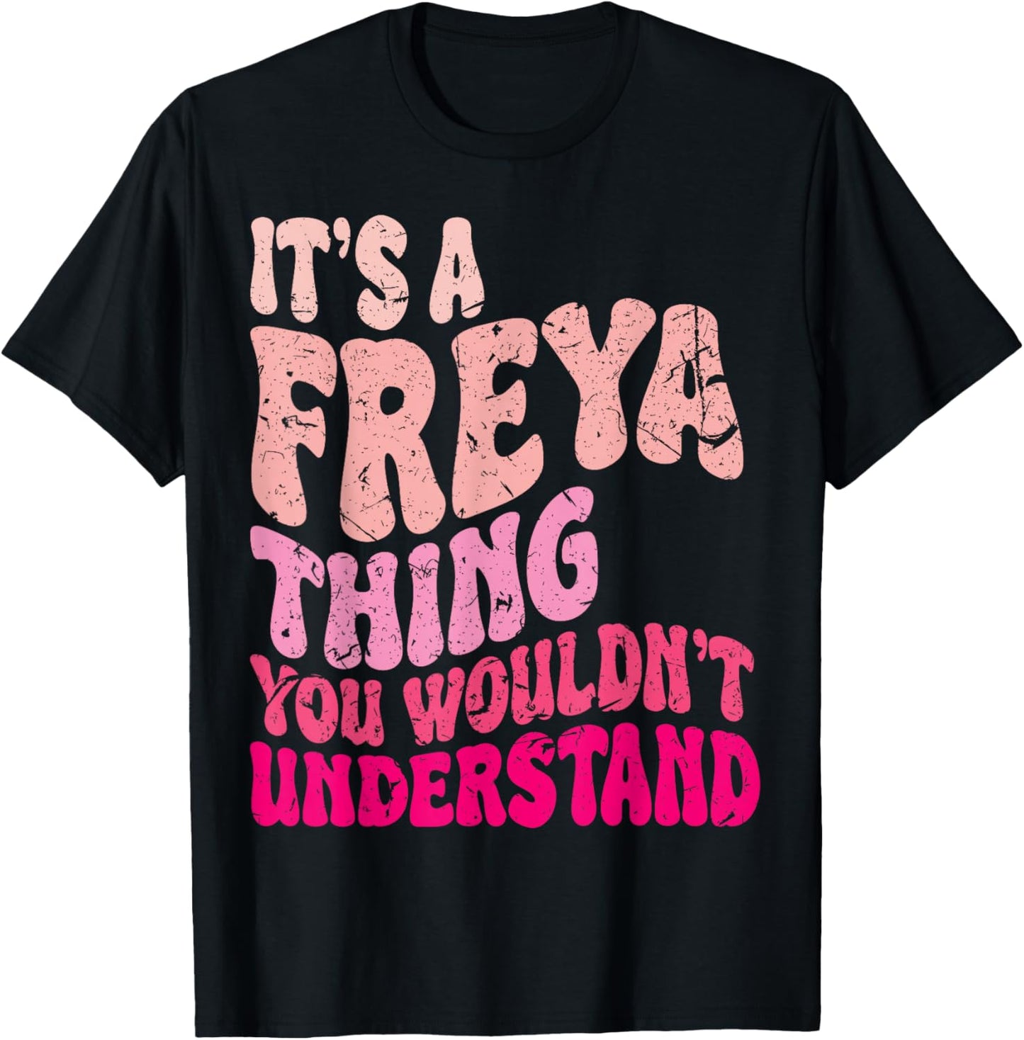 It's A Freya Thing You Wouldn't Understand Groovy Women Kids T-Shirt - T-Shirt | Black
