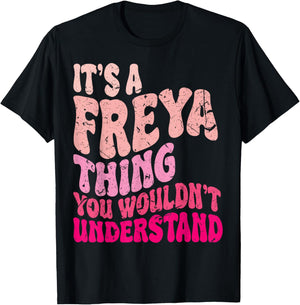 It's A Freya Thing You Wouldn't Understand Groovy Women Kids T-Shirt - T-Shirt | Black