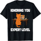 Funny Cat Ignoring You Expert Level Orange Tabby Introvert T-Shirt - T-Shirt | Black