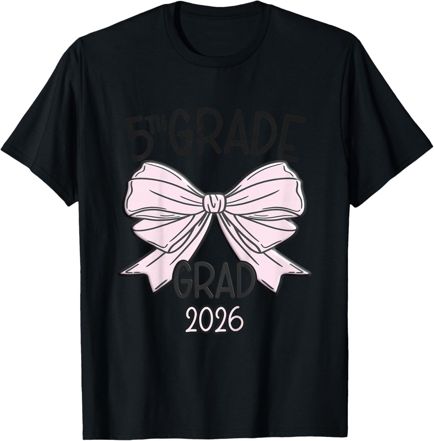 Fifth 5th Grade Grad 2026 Bow Elementary School Graduate T-Shirt - T-Shirt | Black