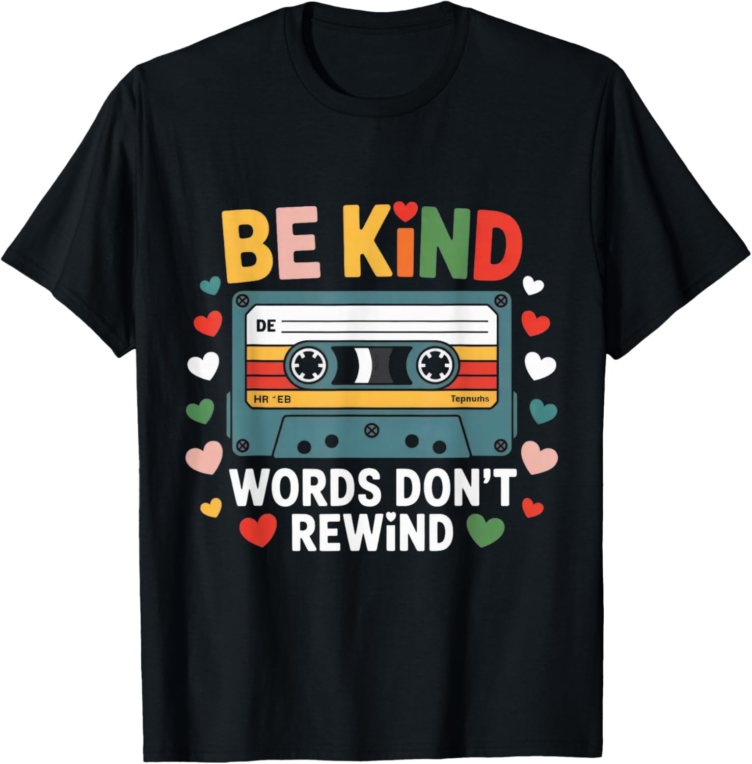Be Kind Words Don't Rewind Vintage Music Lovers 90's 80's T-Shirt - T-Shirt | Black