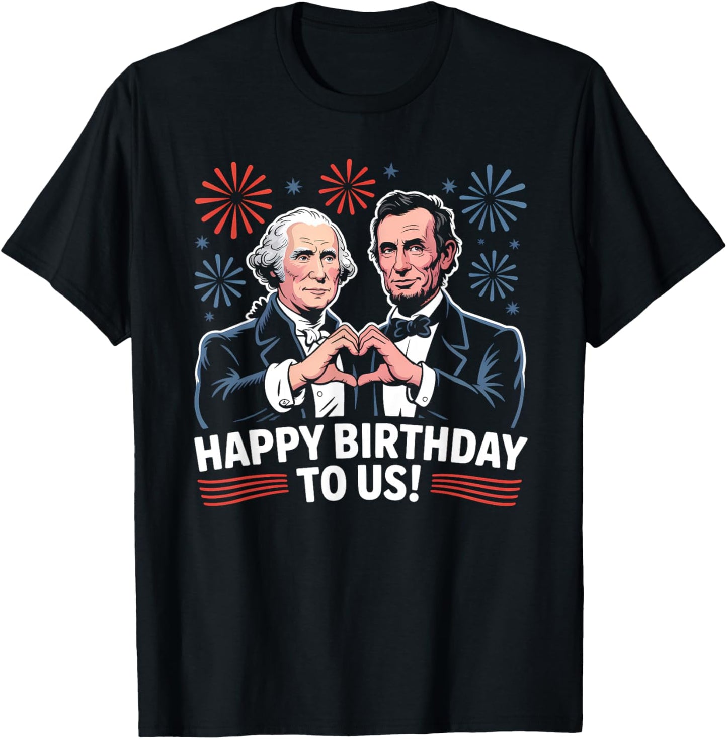 Funny George Washington Abraham Lincoln Birthday Presidents T-Shirt - T-Shirt | Black