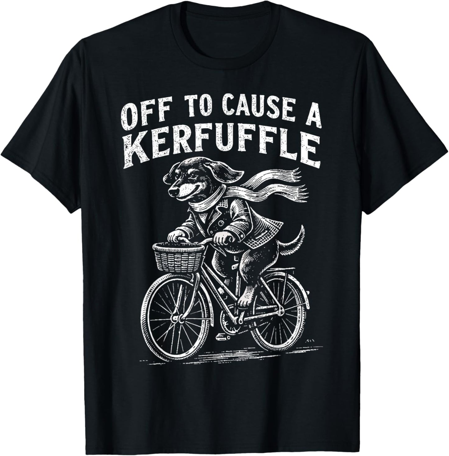 Off to Cause a Kerfuffle Dachshund Funny Cute Dog T-Shirt - T-Shirt | Black