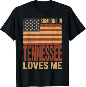 Someone in Tennessee Loves Me US Flag T-Shirt - T-Shirt | Black