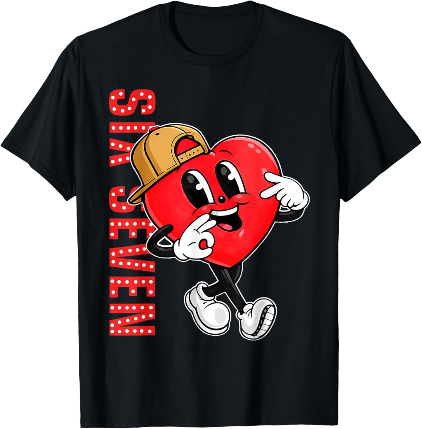 Valentines Day Six Seven 6 7 Meme Heart Meme Kids Men Women T-Shirt - T-Shirt | Black