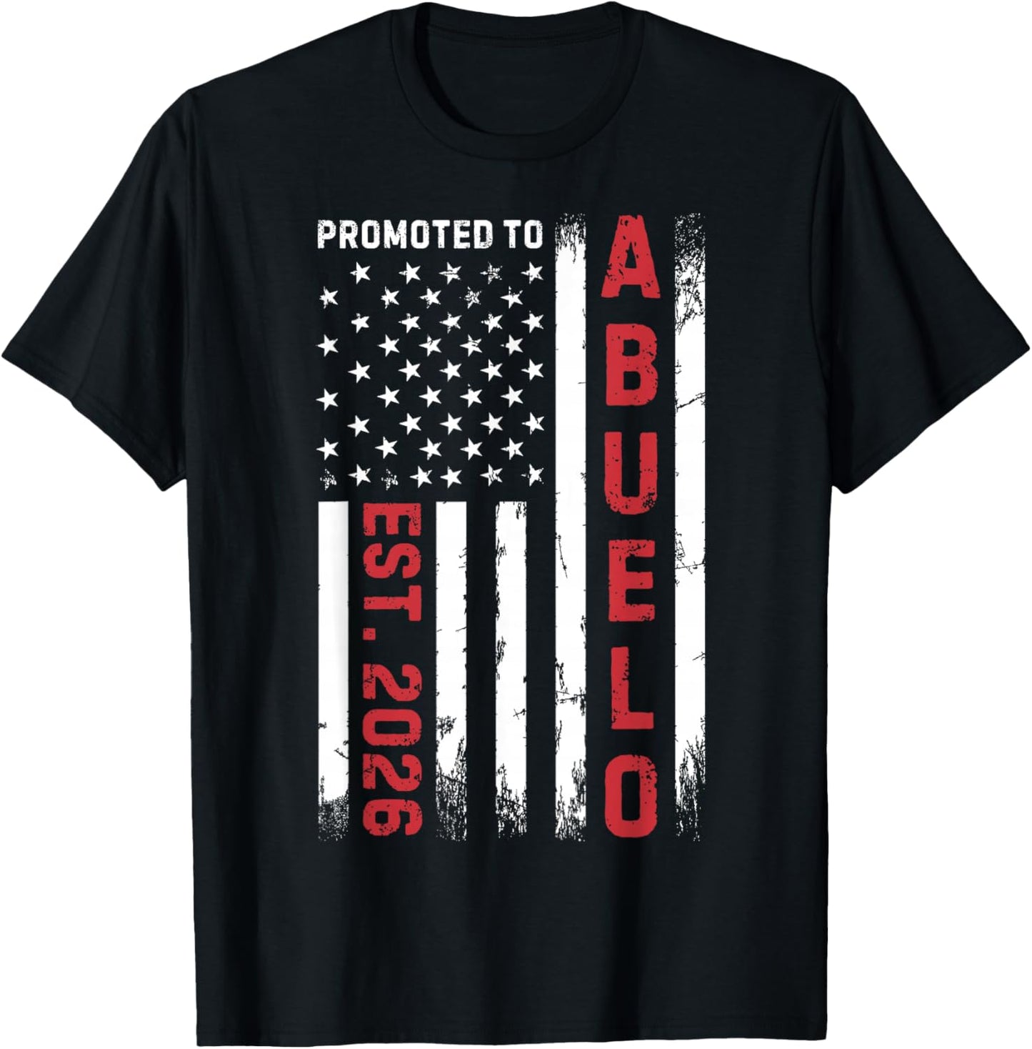 Promoted to Abuelo 2026 First Time Grandpa Abuelo to Be 2026 T-Shirt - T-Shirt | Black
