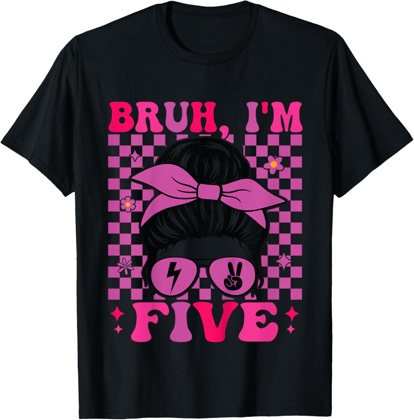 Bruh I'm Five 5 5th Birthday Girls Groovy 5 Years Old T-Shirt - T-Shirt | Black
