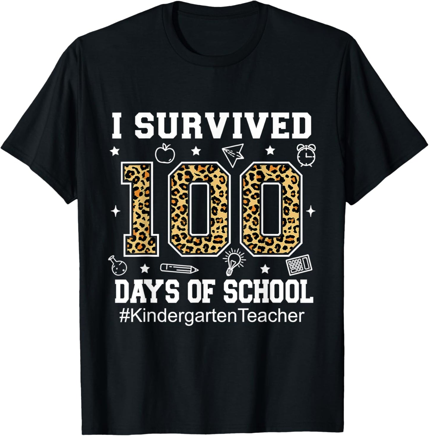 I Survived 100 Days of School Leopard Kindergarten Teacher T-Shirt - T-Shirt | Black