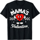 Mama's Valentine Heart Funny Valentines Day T-Shirt - T-Shirt | Black
