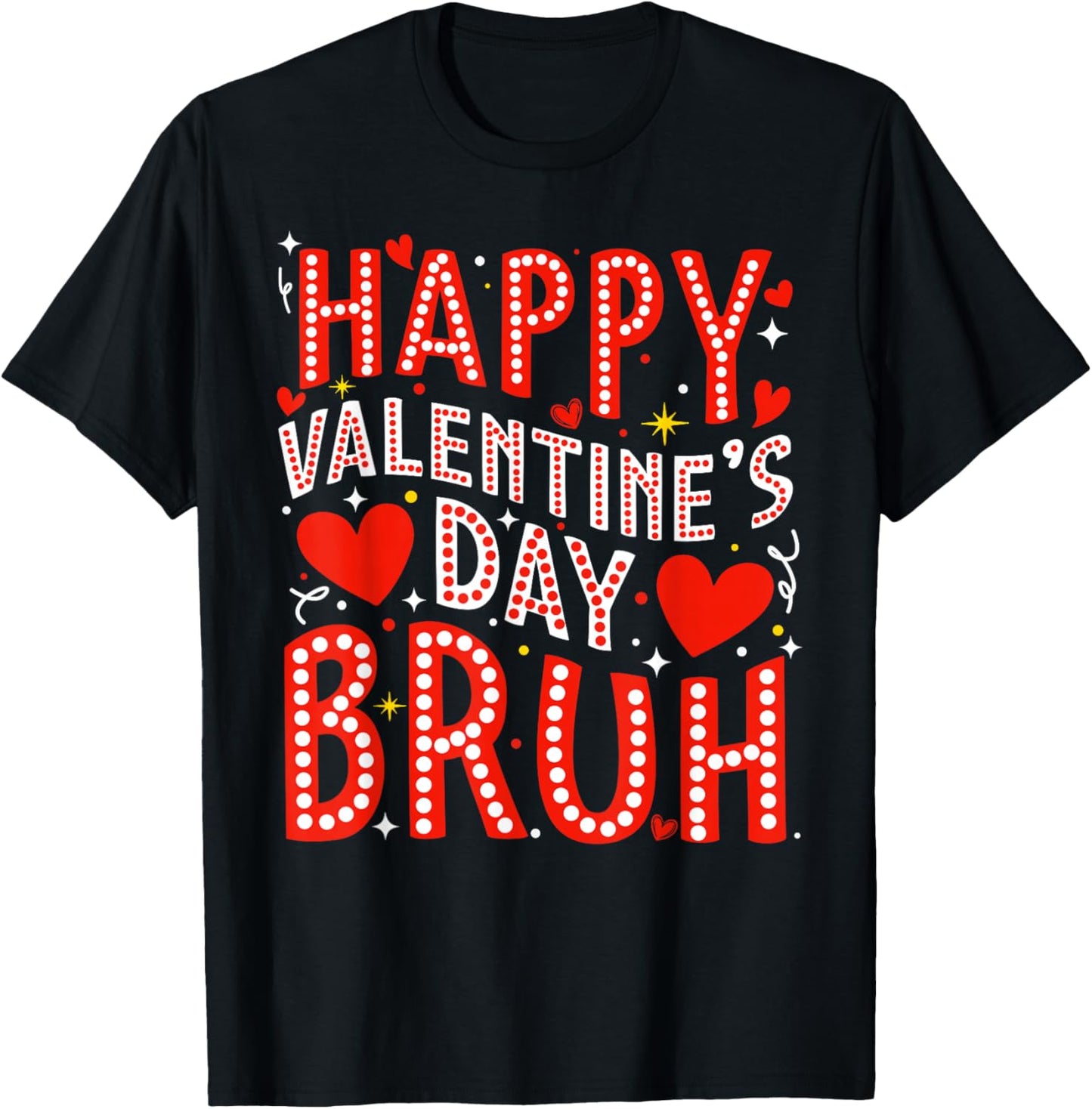 Happy Valentine Bruh Heart Love Boys Girls Kids T-Shirt - T-Shirt | Black