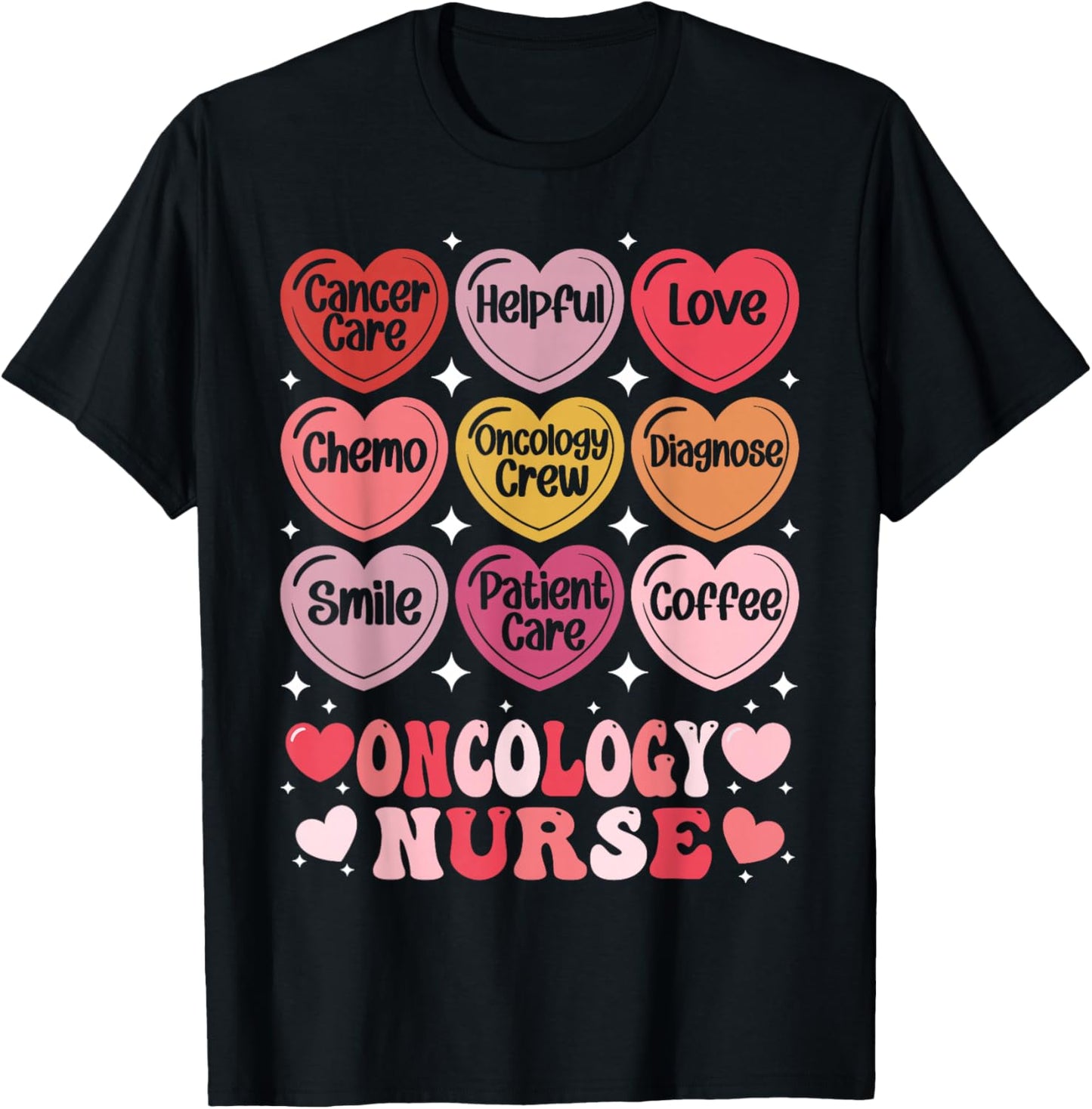 Oncology Nurse Valentine Day Cancer Nurse Conversation Heart T-Shirt - T-Shirt | Black