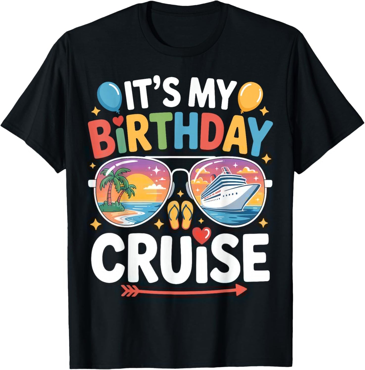 It's My Birthday Cruise Sunglasses Family Matching Cruising T-Shirt - T-Shirt | Black