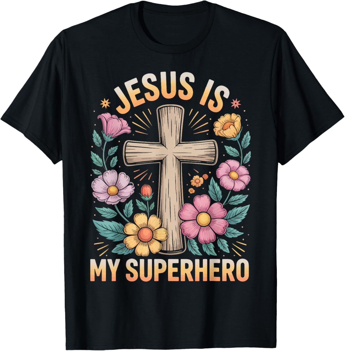 Jesus is My Superhero T-Shirt - T-Shirt | Black