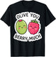 Olive You Berry Much Cute Kawaii Funny Pun Love Valentine T-Shirt - T-Shirt | Black