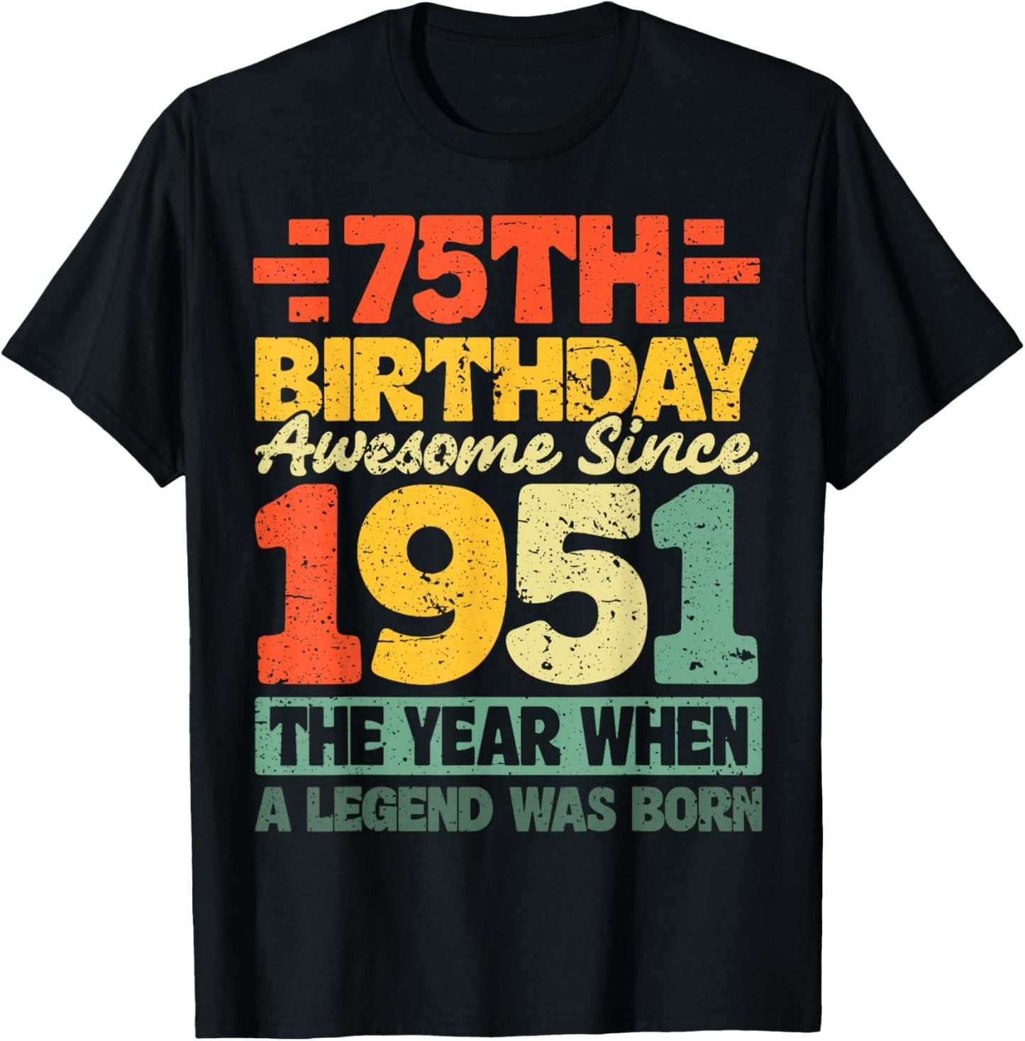 Vintage 1951 Limited Edition 75 Year Old 75th Birthday T-Shirt - T-Shirt | Black