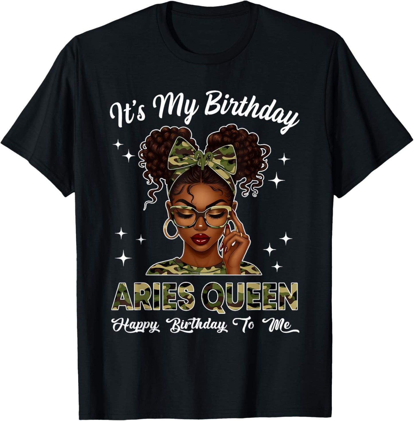 It's My Birthday Aries Queen Camo Bow Afro Black Girl T-Shirt - T-Shirt | Black