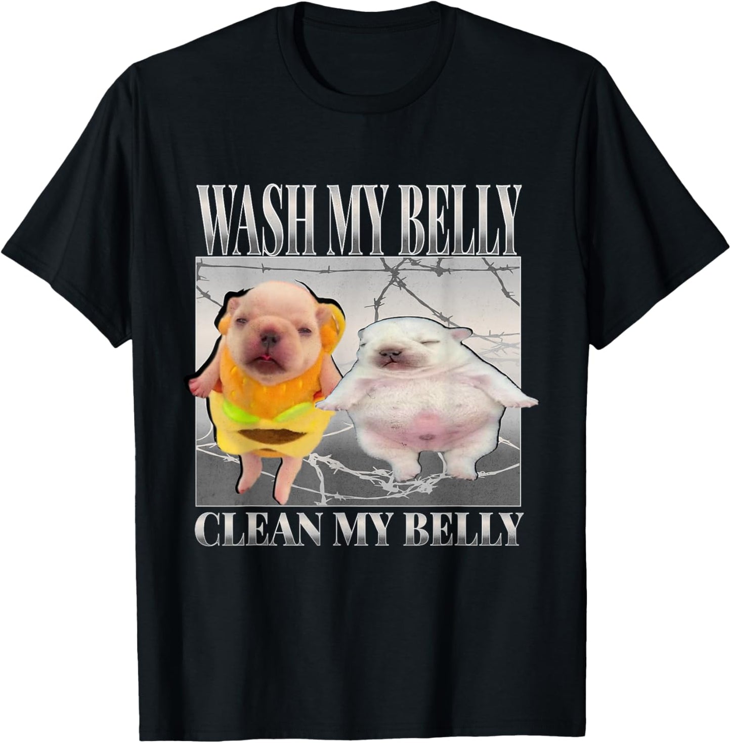 Funny pibble Meme wash My Belly Clean My Belly Meme T-Shirt - T-Shirt | Black