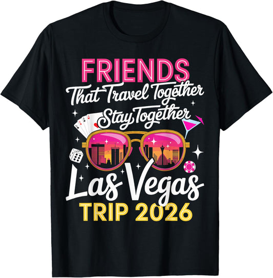 Las Vegas Friends Trip 2026 T-Shirt - T-Shirt | Black