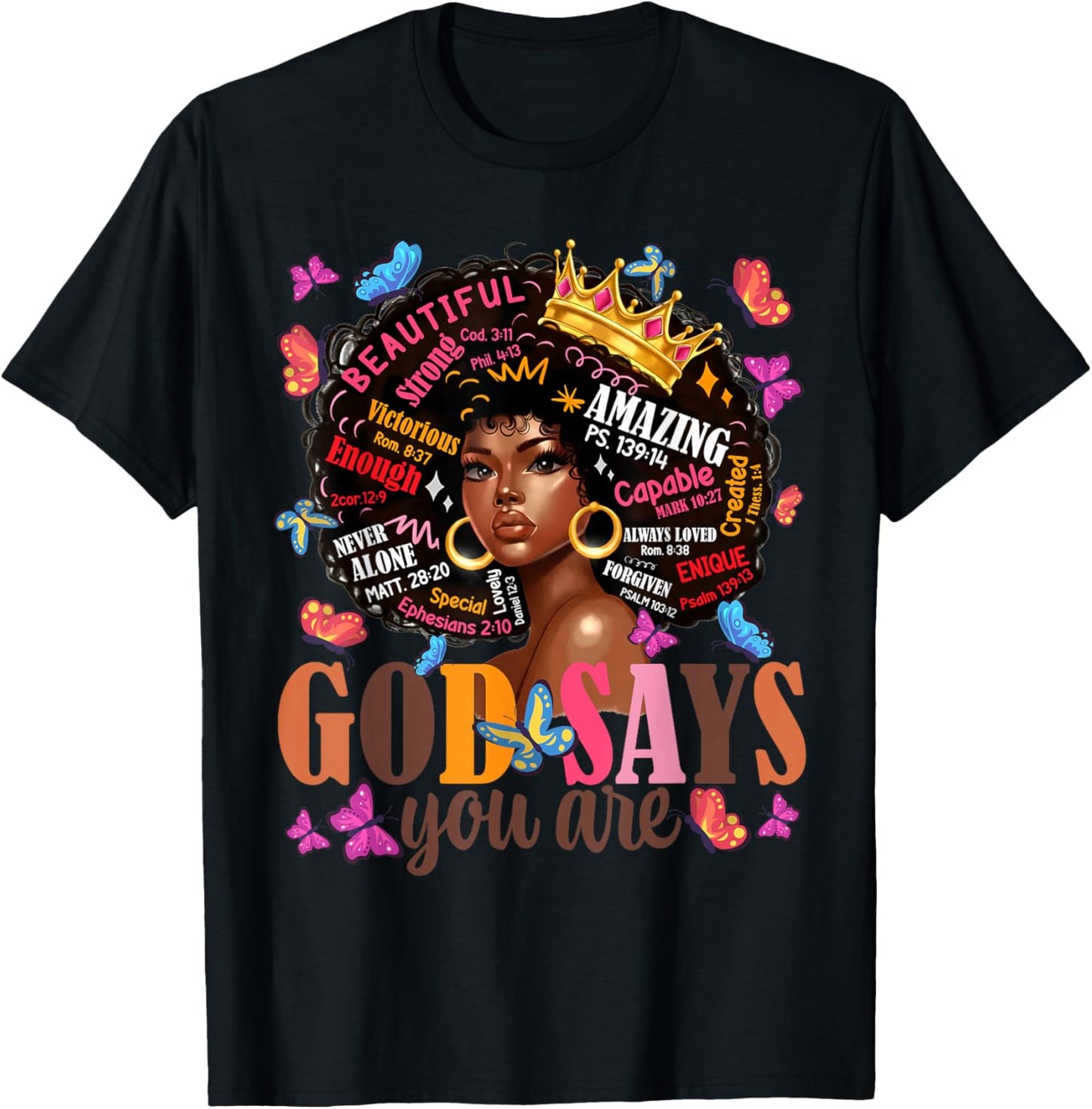 God Says You are Black History God Says I Am Afro Girl Women T-Shirt - T-Shirt | Black