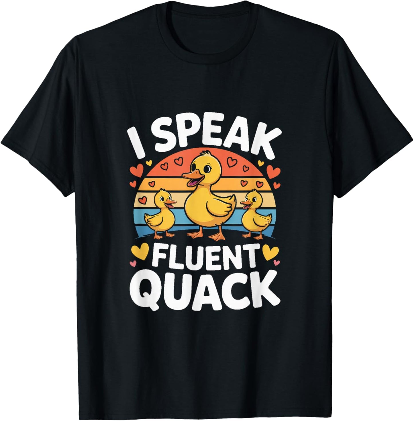 I Speak Fluent Quack Funny Cute Duck Lover T-Shirt - T-Shirt | Black