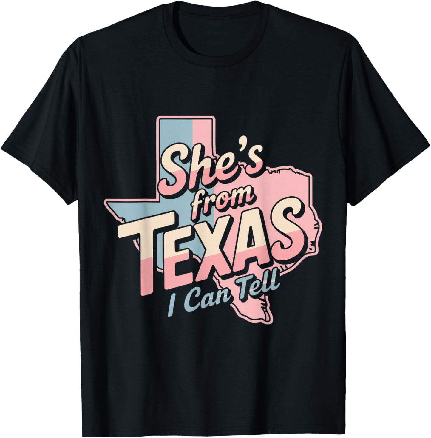 She's from Texas I Can Tell Retro Vintage Texas Girl T-Shirt - T-Shirt | Black