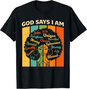 God Says I Am Christian Black History Melanin African Women T-Shirt - T-Shirt | Black