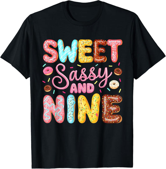 Sweet Sassy and Nine Donut Bday 9th Birthday Girl 9 Year Old T-Shirt - T-Shirt | Black