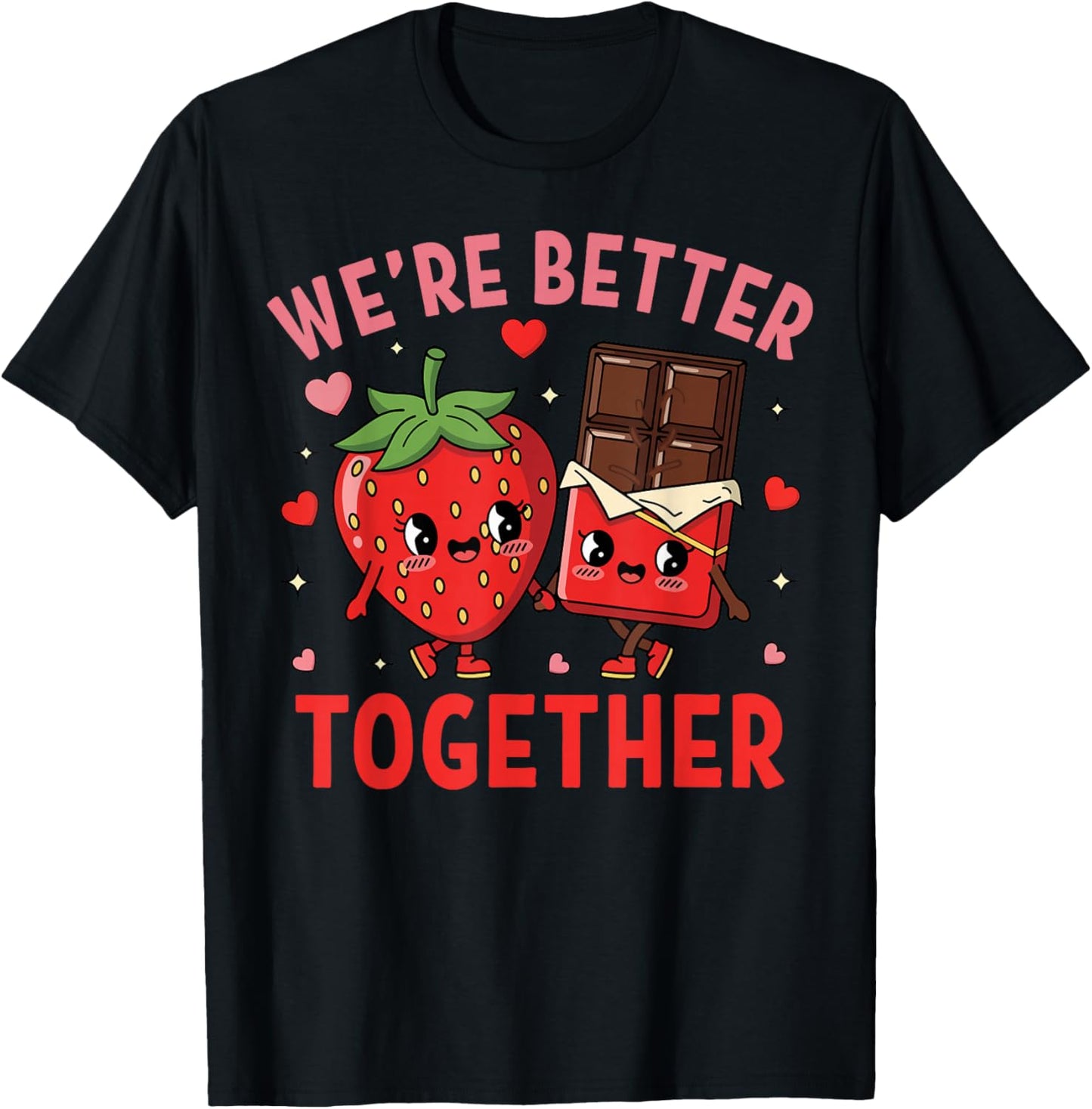 We're Better Together Strawberry Couple Valentine's Day T-Shirt - T-Shirt | Black