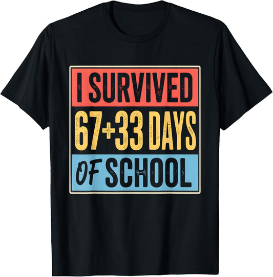 I Survived 67 33 Days of School Funny Boys Kids 100th Day T-Shirt - T-Shirt | Black