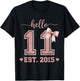 Hello Eleven EST 2015 11th Birthday Coquette 11 Year Old T-Shirt - T-Shirt | Black