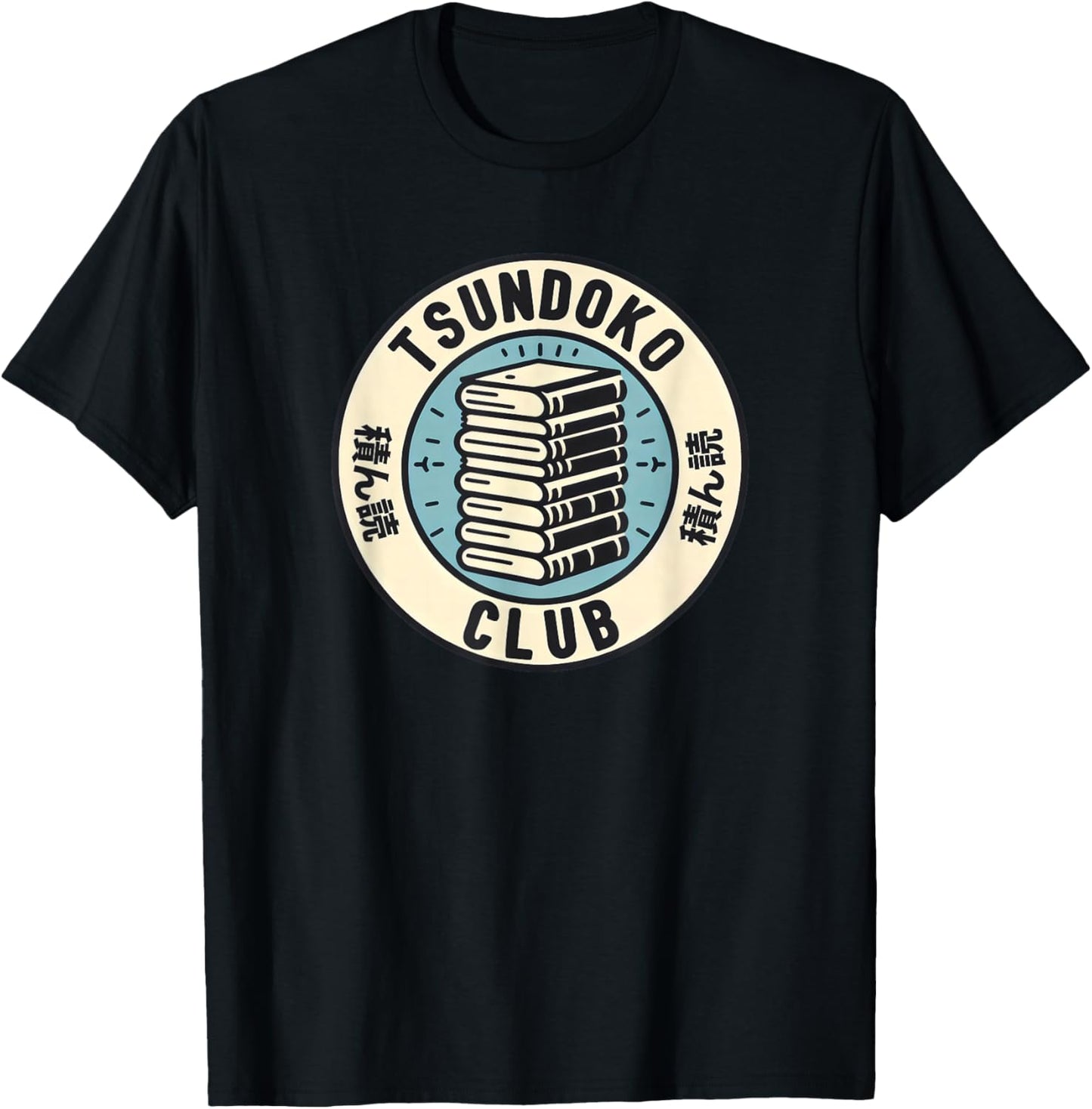 Tsundoku Club Book Lovers Bibliophile Booktok Reading T-Shirt - T-Shirt | Black