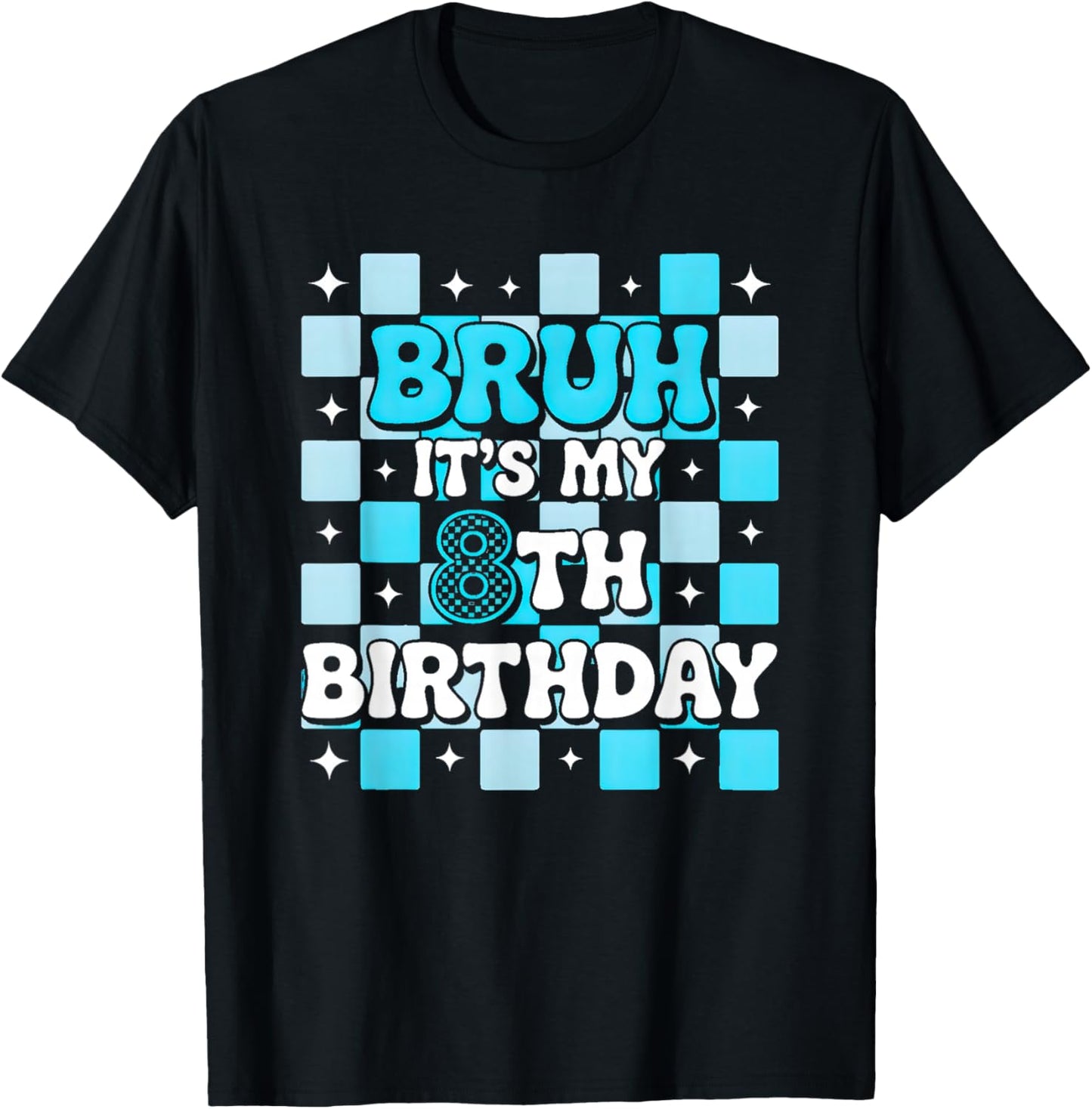 8th Birthday Bruh Blue Checkered Trendy Birthday Boy T-Shirt - T-Shirt | Black